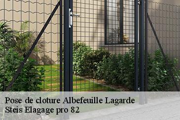 Pose de cloture albefeuille-lagarde-82290 Steis Elagage pro 82