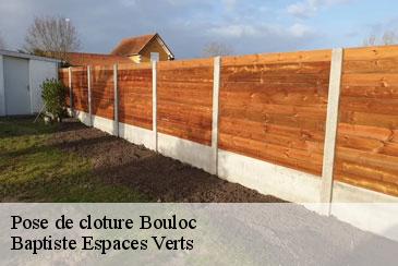 Pose de cloture bouloc-82110 Baptiste Espaces Verts
