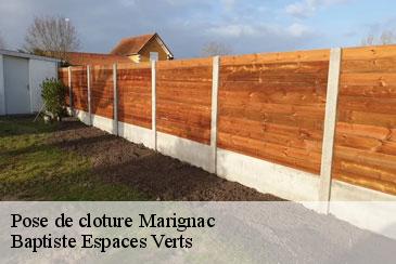 Pose de cloture marignac-82500 Baptiste Espaces Verts