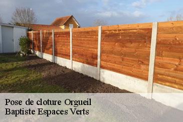 Pose de cloture  orgueil-82370 Baptiste Espaces Verts 