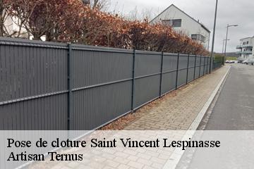 Pose de cloture  saint-vincent-lespinasse-82400 Artisan Ternus