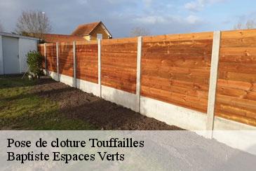 Pose de cloture  touffailles-82190 Baptiste Espaces Verts 