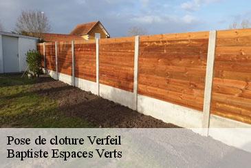 Pose de cloture verfeil-82330 Baptiste Espaces Verts